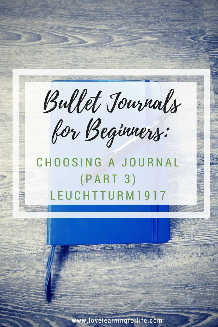 Bullet Journals For Beginners: Choosing A Journal (Part 3) Leuchtturm1917